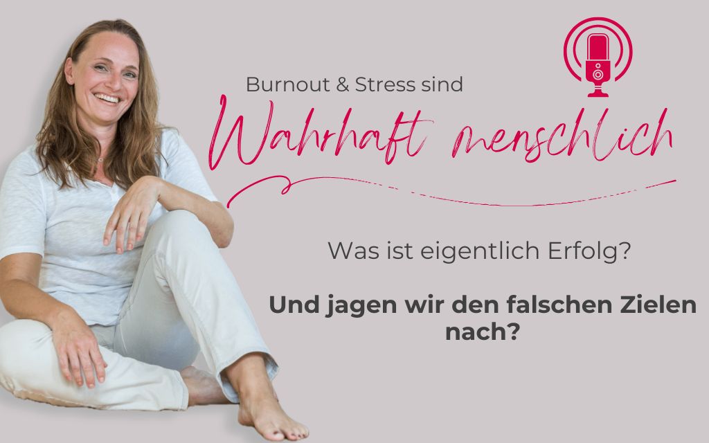 Was ist Erfolg und jagen wir den falschen Zielen nach
