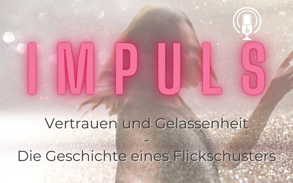 Die Geschichte eines Flickschusters